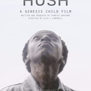 Hush - Directed by Alex J Campbell