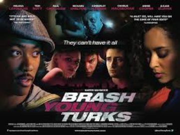 Brash Young Turks - Directed by Naeem Mahmood. Red Carpet UK Premiere + Q&A Host: Jenni Steele